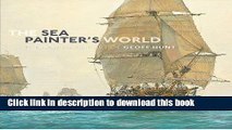 [Download] The Sea Painter s World: The New Marine Art of Geoff Hunt Kindle Free