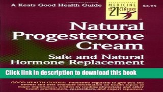 [Popular Books] Natural Progesterone Cream Full Online