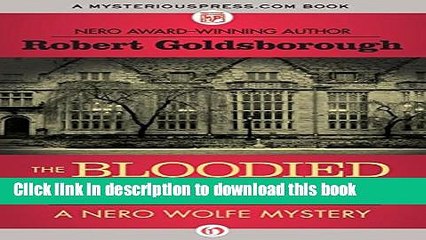 [Download] The Bloodied Ivy (The Nero Wolfe Mysteries) Book Free