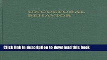 [Download] Uncultural Behavior: An Anthropological Investigation of Suicide in the Southern