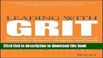 [Popular] Leading with GRIT: Inspiring Action and Accountability with Generosity, Respect,