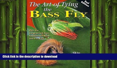 READ  The Art of Tying the Bass Fly  PDF ONLINE