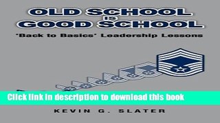 [Popular] Old School is Good School Kindle Free