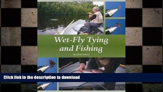 READ  Wet-Fly Tying and Fishing  GET PDF