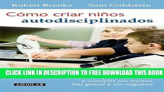 [Download] Como Criar Ninos Autodisciplinados = Raising a Self-Disciplined Child Hardcover Online