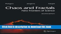 [Download] Chaos and Fractals: New Frontiers of Science Kindle Free