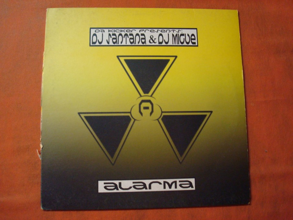 DA KICKER PRESENTS.D.J. SANTANA & D.J. MIGUE.(ALARMA.(HARDCORE MIX.)(12''.)(2003.)