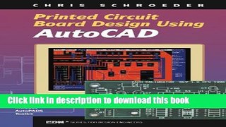 [Download] Printed Circuit Board Design Using AutoCAD Paperback Free