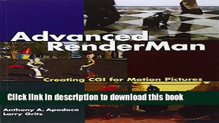 [Download] Advanced RenderMan: Creating CGI for Motion Pictures Hardcover Online