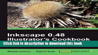 [Download] Inkscape 0.48 Illustrator s Cookbook Paperback Free