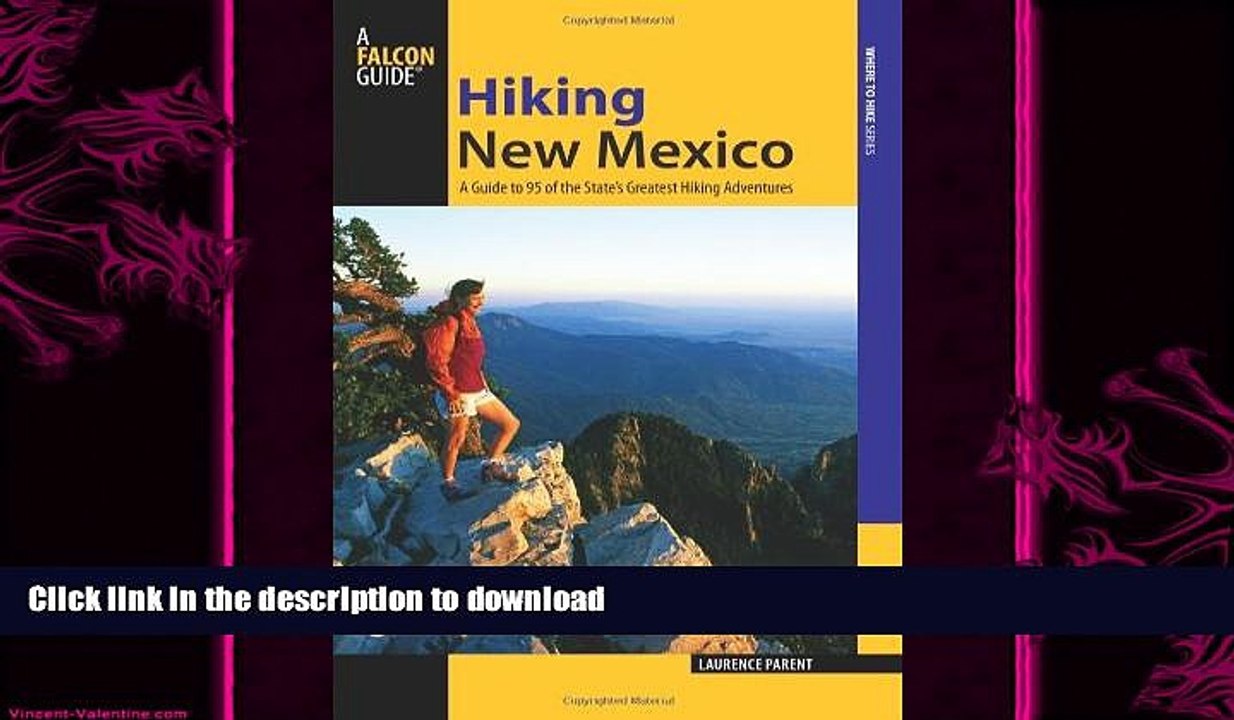 FAVORITE BOOK  Hiking New Mexico: A Guide To 95 Of The State s Greatest Hiking Adventures (State