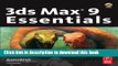 [Download] 3ds Max 9 Essentials: Autodesk Media and Entertainment Courseware Hardcover Free