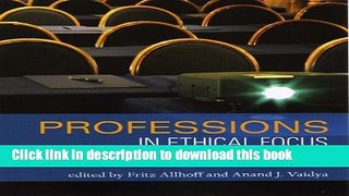 [Popular] Professions in Ethical Focus: An Anthology Kindle Online
