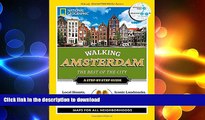 READ BOOK  National Geographic Walking Amsterdam: The Best of the City (National Geographic
