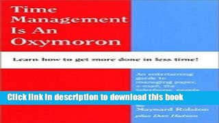 [Popular] Time Management is an Oxymoron Kindle Free