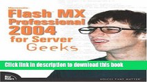 [Download] Macromedia Flash MX Professional 2004 for Server Geeks Hardcover Free