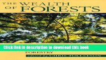 [Popular] The Wealth of Forests: Markets, Regulations, and Sustainable Forestry Paperback Free