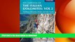 READ BOOK  Via Ferratas of the Italian Dolomites, Vol 2: Southern Dolomites, Brenta and Lake