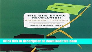 [Popular] The One-Straw Revolution: An Introduction to Natural Farming Paperback Free