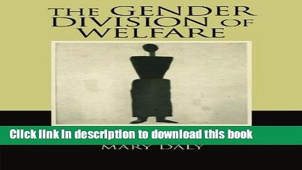 [Popular] The Gender Division of Welfare: The Impact of the British and German Welfare States