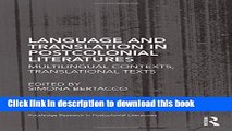 [Download] Language and Translation in Postcolonial Literatures: Multilingual Contexts,
