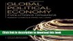 [Popular] Global Political Economy: Evolution and Dynamics Paperback Collection