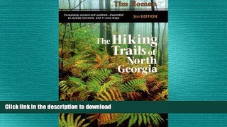 GET PDF  The Hiking Trails of North Georgia  PDF ONLINE