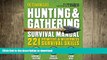 READ  The Hunting   Gathering Survival Manual: 221 Primitive   Wilderness Survival Skills FULL