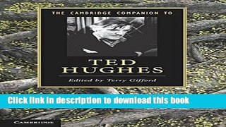 [Download] The Cambridge Companion to Ted Hughes Kindle Collection