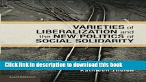 [Popular] Varieties of Liberalization and the New Politics of Social Solidarity Paperback Online