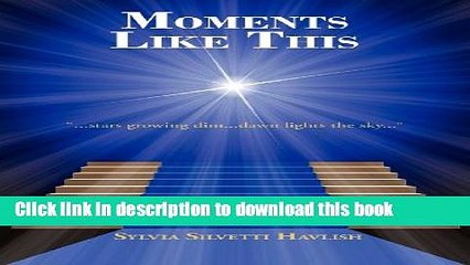 [Download] Moments Like This Paperback Collection