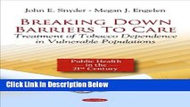 Books Breaking Down Barriers to Care: Treatment of Tobacco Dependence in Vulnerable Populations