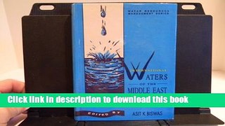 [Popular] International Waters of the Middle East: From Euphrates-Tigris to Nile Hardcover