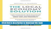 [Popular] The Local Economy Solution: How Innovative, Self-Financing 