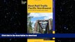 READ BOOK  Best Rail Trails Pacific Northwest: More Than 60 Rail Trails in Washington, Oregon,