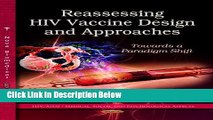 Ebook Reassessing HIV Vaccine Design and Approaches: Towards a Paradigm Shift (Hiv/Aids-Medical,