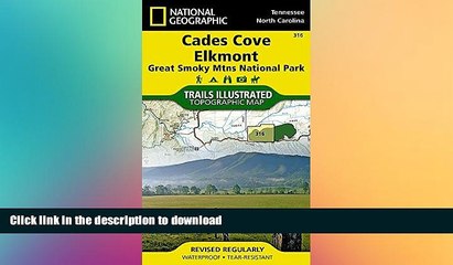 FAVORITE BOOK  Cades Cove, Elkmont: Great Smoky Mountains National Park (National Geographic