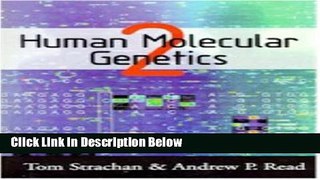 Books Human Molecular Genetics Free Online