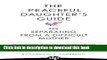 [PDF] The Peaceful Daughter s Guide to Separating from a Difficult Mother Download Online