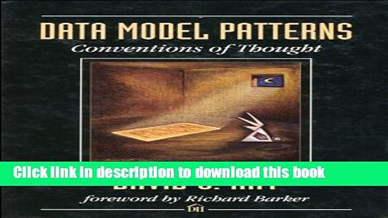 [Download] Data Model Patterns: Conventions of Thought (Dorset House eBooks) Kindle Collection