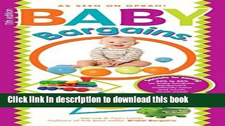 [Popular Books] Baby Bargains: Secrets to Saving 20% to 50% on baby furniture, gear, clothes,