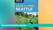 FAVORITE BOOK  Moon Take a Hike Seattle: 75 Hikes within Two Hours of the City (Moon Outdoors)