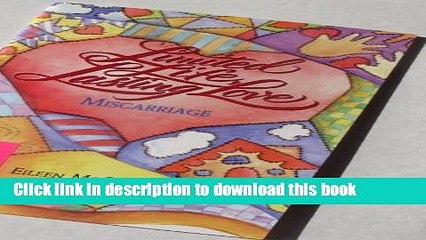 [Download] Limited Life, Lasting Love: Miscarriage Kindle Online