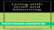 [Download] Living With Grief and Mourning Paperback Collection