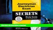 READ THE NEW BOOK Journeyman Electrician Exam Secrets Study Guide: Electrician Test Review for the