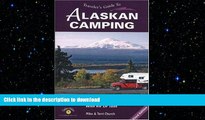 READ  Traveler s Guide to Alaskan Camping: Explore Alaska and the Yukon with RV or Tent (Traveler