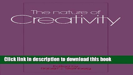 [Download] The Nature of Creativity: Contemporary Psychological Perspectives Hardcover Collection