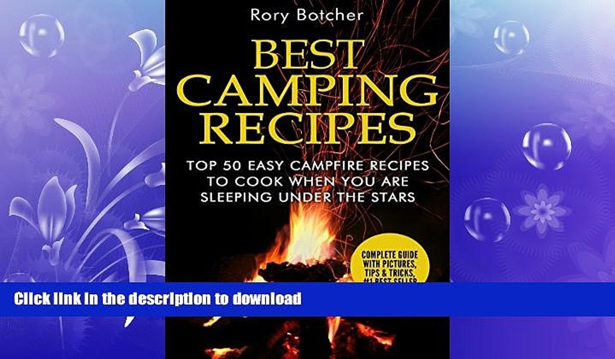 FAVORITE BOOK  Best Camping Recipes: Top 50 Easy Campfire Recipes To Cook When You Are Sleeping