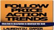 [Popular] Follow Price Action Trends - Forex Trading System Paperback Free