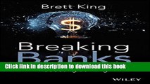 [Popular] Breaking Banks: The Innovators, Rogues, and Strategists Rebooting Banking Kindle Free